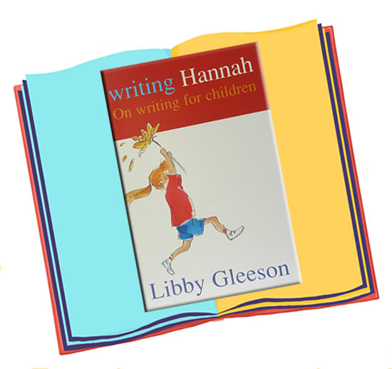 Writing Hannah: On writing for children
